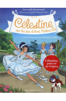 Celestine, sur les pas d-anna pavlova - celestine cycle 2 - celestine c2 t2 la princesse de monte-ca