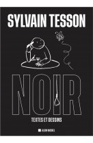 Noir - textes et dessins