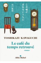 Le cafe du temps retrouve