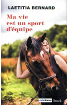 Ma vie est un sport d-equipe