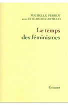 Le temps des feminismes