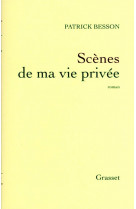 Scenes de ma vie privee - roman