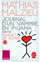 Journal d-un vampire en pyjama + carnet de board