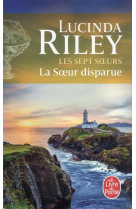 La soeur disparue (les sept soeurs, tome 7)