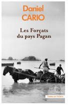 Les forcats du pays pagan