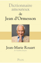 Dictionnaire amoureux de jean d-ormesson