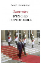 Souvenirs d-un chef du protocole