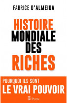 L-histoire mondiale des riches