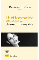 Dictionnaire amoureux de la chanson française