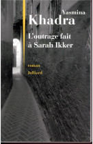 L-outrage fait a sarah ikker