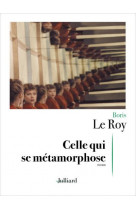 Celle qui se metamorphose