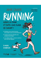 Mon cahier running - nouvelle edition