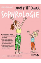 Mon p-tit cahier sophrologie