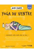 Mon cahier yoga du ventre