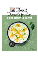 Desserts fruites bons pour la sante