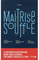 La maitrise du souffle