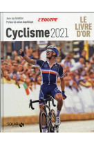 Cyclisme 2021 - le livre d-or