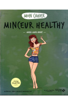 Mon cahier minceur healthy - collector