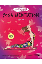 Mon cahier yoga meditation - collector