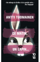 Ce matin, un lapin...