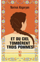 Et du ciel tomberent trois pommes