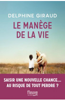 Le manege de la vie