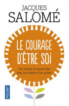 Le courage d-etre soi