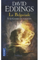 La belgariade - tome 3 le gambit du magicien - vol03