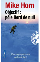 Objectif : pole nord de nuit