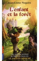 L-enfant et la foret - vol02