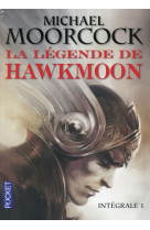 La legende de hawkmoon - integrale 1 - vol01