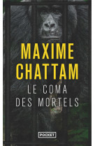 Le coma des mortels