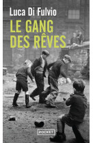 Le gang des reves