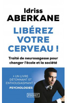 Liberez votre cerveau !