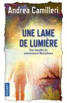 Une lame de lumiere