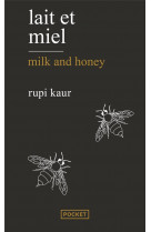 Lait et miel / milk and honey