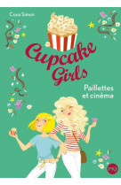 Cupcake girls - tome 19 paillettes et cinema - vol19