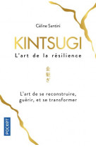 Kintsugi, l-art de la resilience