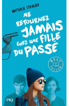 Ne retournez jamais chez une fille du passe - tome 2 - vol02