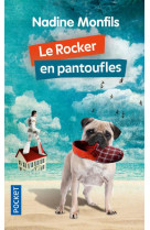 Le rocker en pantoufles