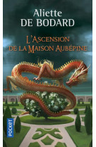 L-ascension de la maison aubepine - vol02