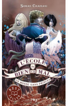 L-ecole du bien et du mal - tome 2 un monde sans princes - vol02