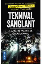 Teknival sanglant - l'affaire mathilde croguennec