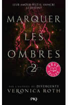 Marquer les ombres - tome 2 - vol02