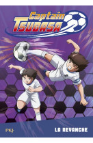 Captain tsubasa - tome 5 la revanche - vol05