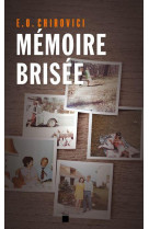 Memoire brisee