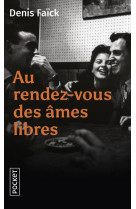 Au rendez-vous des ames libres