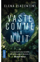 Vaste comme la nuit