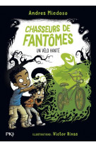 Chasseurs de fantomes - tome 02 un velo hante - vol02