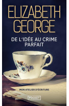 De l-idee au crime parfait - mon atelier d-ecriture